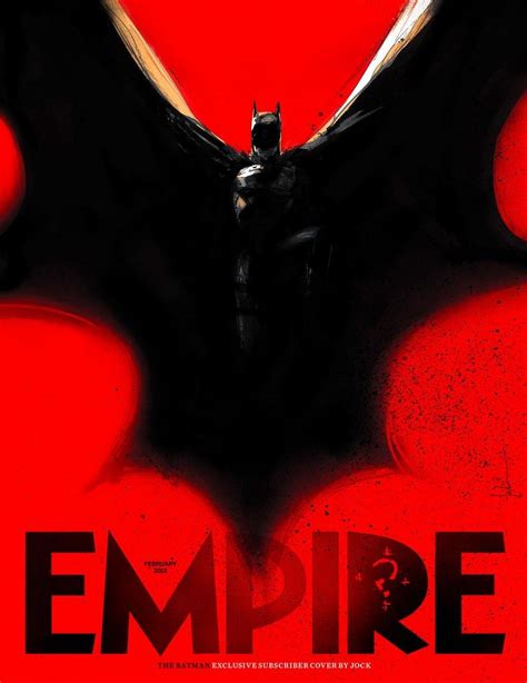 Empire Magazine The Batman Covers February 2022 The Batman Movie