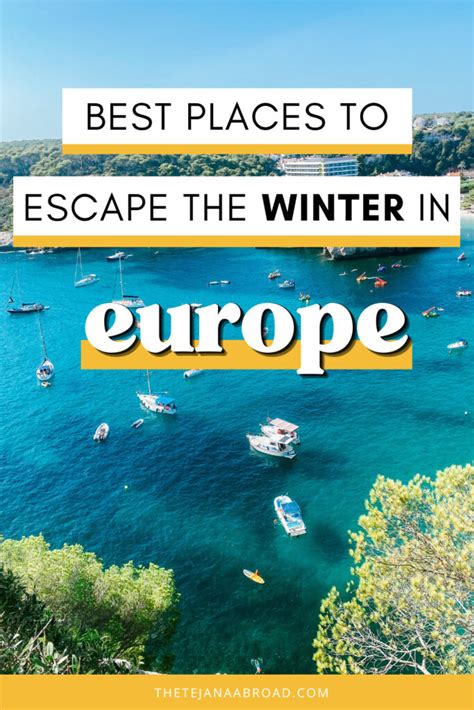 Best Destinations To Escape The Winter In Europe