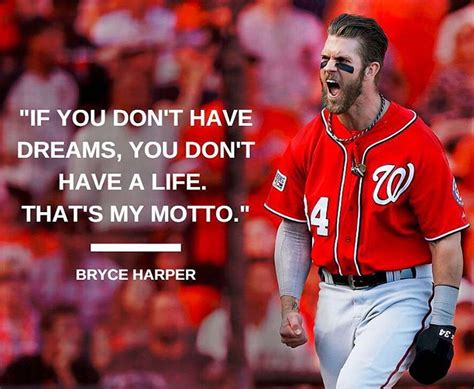 Browse top 12 most favorite famous quotes and sayings by bryce harper. Bryce Harper with some truth. | Baseball quotes, Softball ...