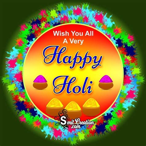 Wish You All A Very Happy Holi