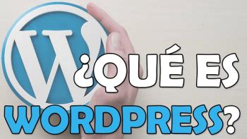 Qu Es Wordpress Y Para Qu Sirve Zublimaqui Plantillas Y Plugins Para Wordpress Y Mas