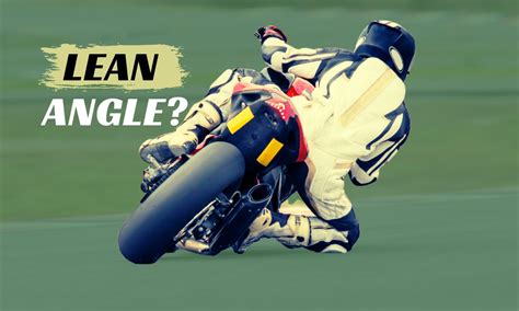 How Far Can You Lean A Motorcycle Max Lean Angle Bike Restart