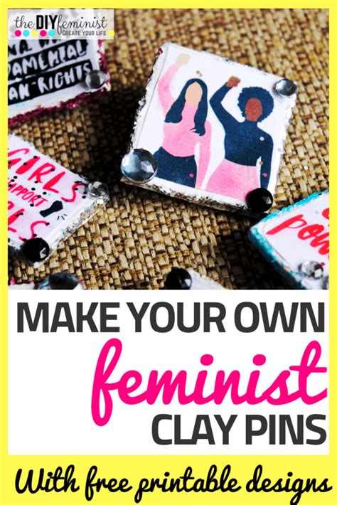 Diy Colorful Feminist Pins Smash The Patriarchy In Style Feminist Craft Art And Craft
