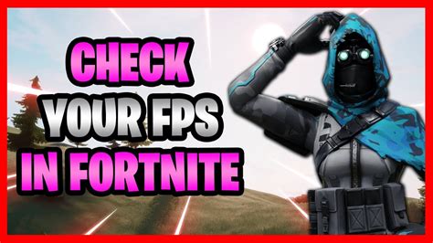 How To Check Your Fps In Fortnite How To See Your Fps In Fortnite