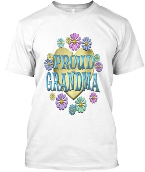 Proud Grandma Graphic Print Shirt Let Them Know What A Proud Grandma You Are In This
