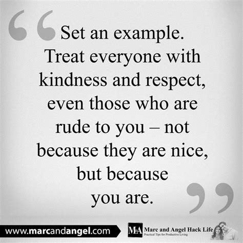 Quotes About Respect And Kindness 58 Quotes