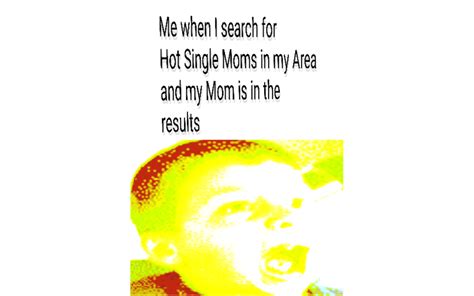 Please Dont Fuck My Mom Rmemes
