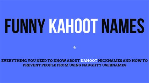 Biggest Collection Of Funny Kahoot Names And How To Prevent Them Guide
