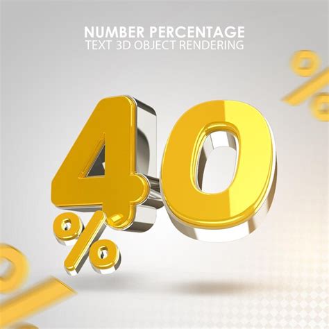 Premium Psd 3d Numbers 40 Percentage Forty Percent 3d Rendering