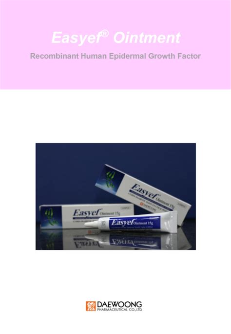 Easyef Ointment Recombinant Human Epidermal Growth Factor