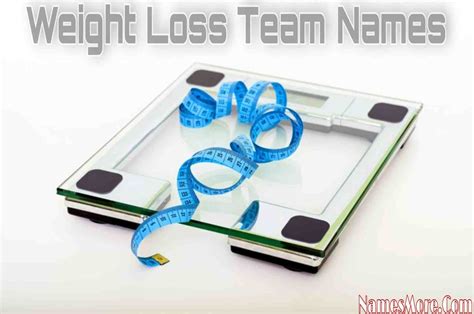 780 Weight Loss Team Names Catchy And Funny
