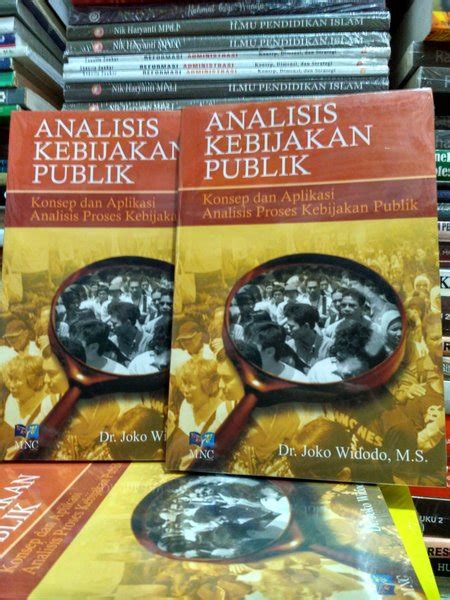 Jual Buku Analisis Kebijakan Publik Konsep Dan Aplikasi Analisis Proses
