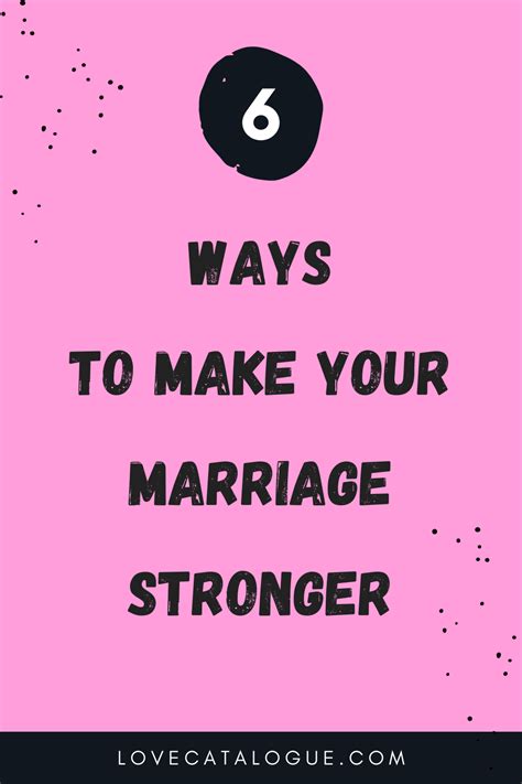 6 Ways On How To Strengthen Your Marriage Every Day Marriage