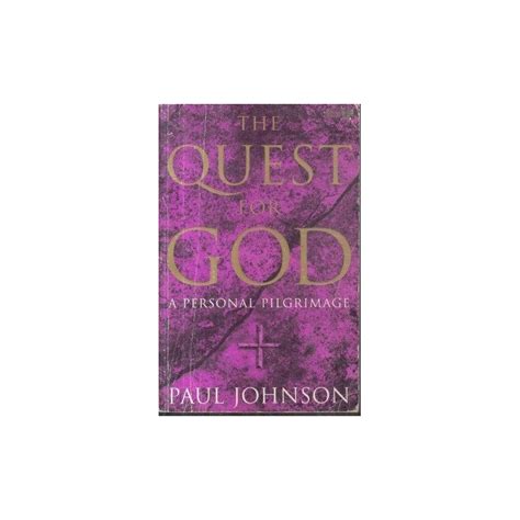 Johnson Paul The Quest For God