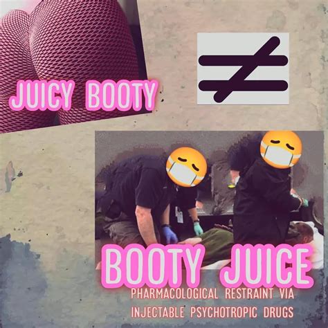 Booty Juice Is Not The Same As A Juicy Booty Btw Where Do They Do