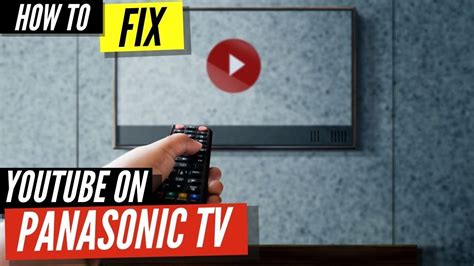 How To Fix Youtube On Panasonic Smart Tv Youtube