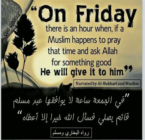 Friday Special Hour For Dua Islam Jumuah Mubarak Quotes Jumma