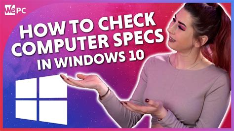 How To Check Computer Specs In Windows 10 Youtube