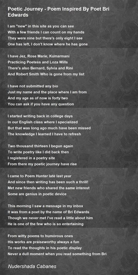 Poetic Journey - Poem Inspired By Poet Bri Edwards Poem by Nudershada ...