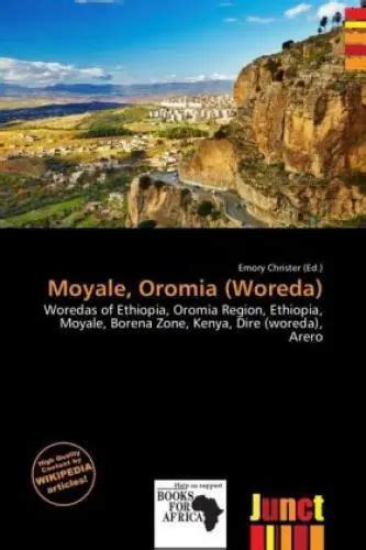 Moyale Oromia Woreda Woredas Of Ethiopia Oromia Region Ethiopia