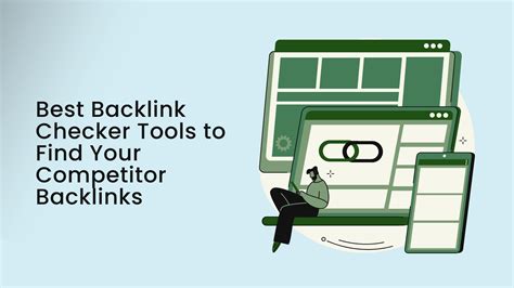 Best Backlink Checker Tools To Find Your Competitor Backlinks 2023