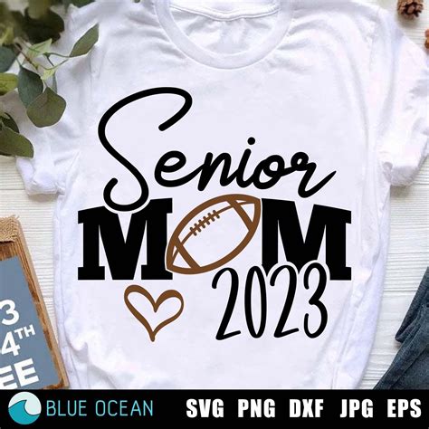 Senior Mom 2023 Svg Senior Mom Football Svg Football Mom Etsy