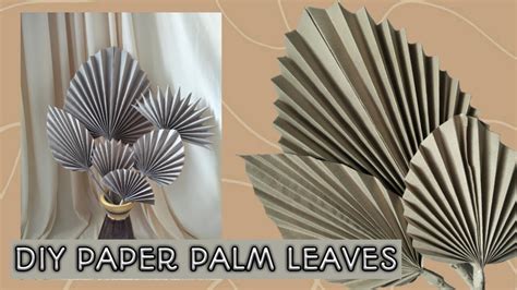 Diy Paper Palm Leaves Cara Membuat Daun Palem Kering Dari Kertas Nasi Youtube