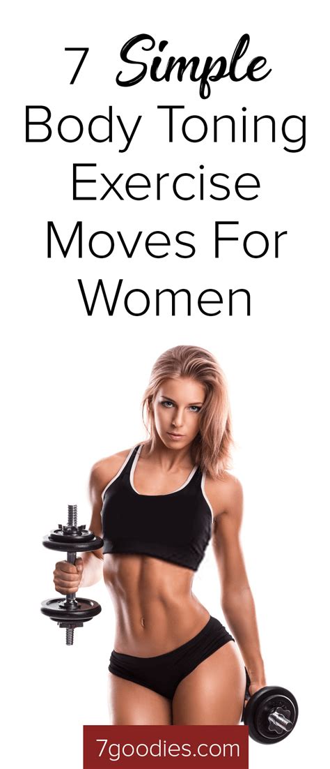 7 simple body toning exercise moves for women 7goodies toning workouts toned body workout