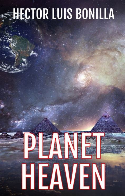 Planet Heaven Ebook Hector Luis Bonilla 6610000331789 Boeken