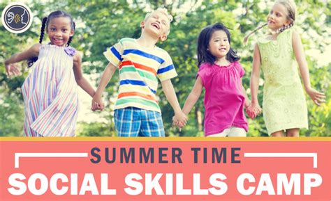 Sign Up Now For Social Skills Camp Health