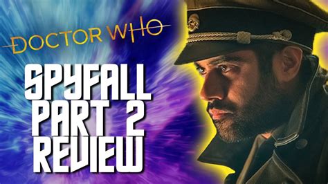 Doctor Who Spyfall Part 2 Spoiler Review Youtube