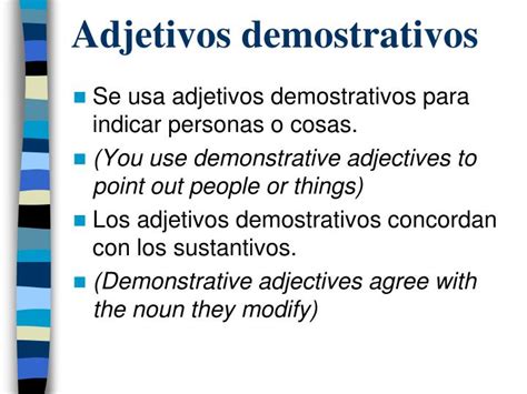 Ppt Adjetivos Y Pronombres Demostrativos Powerpoint Presentation Id
