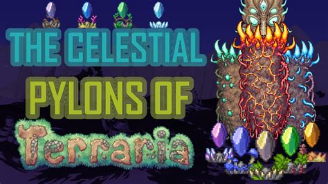 The Celestial Pylons Of Terraria Lore Store Youtube