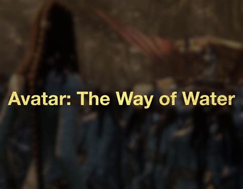 Avatar: The Way Of Water : Avatar
