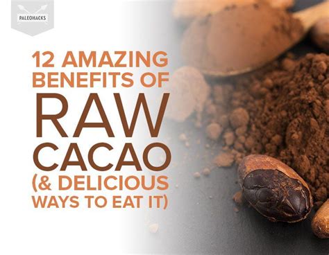 12 Amazing Benefits Of Raw Cacao And 7 Delicious Ways To Eat It Raw