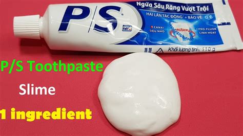 Ps Toothpaste Slime 1 Ingredient How To Make Slime 1 Ingredient With