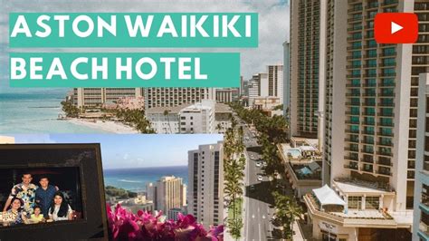 Aston Waikiki Beach Hotel Hawaii Tour 4k Review Best Hotels In