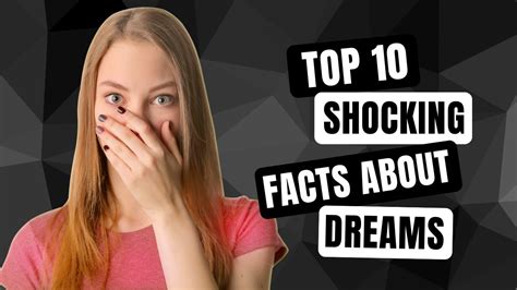 10 Surprising Facts About Dreams Youtube