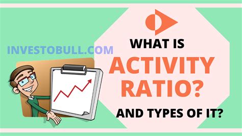 What Is Activity Ratio Or Efficiency Ratio And How To Interpret Them