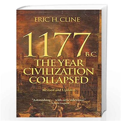 1177 Bcthe Year Civilization Collapsed Revised And Updated By Cline