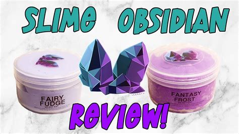 100 Honest Slime Obsidian Reivew Two And A Half Months To Arrive