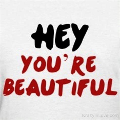 Hey Youre Beautiful