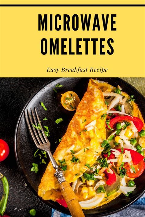 Easy microwave recipes watch this video to find incredibly easy recipes you can make using a microwave. Microwave omelettes are a quick, easy, and delicious way to have one of your favorite meals ...