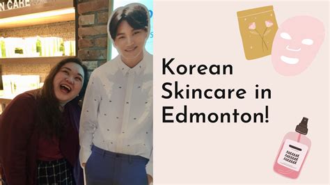 How To Do A 10 Step Korean Skin Care Routine In Edmonton Youalberta