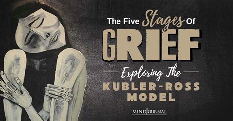 The Five Stages Of Grief Exploring The Kübler Ross Model
