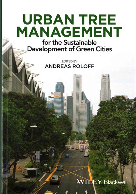 Urban Tree Management Is The Key Basis For Greener Cities Of The Future