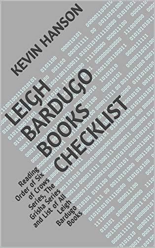 Leigh Bardugo Books Checklist Reading Order Of Six Of Crows Series
