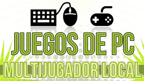 Top Juegos Pc Multijugador Local Youtube