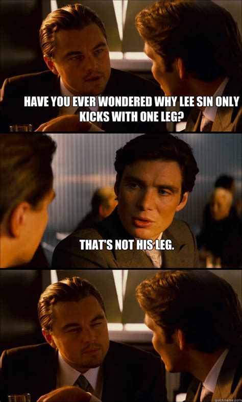 Have You Ever Wondered Why Lee Sin Only Kicks With One Leg Thats Not