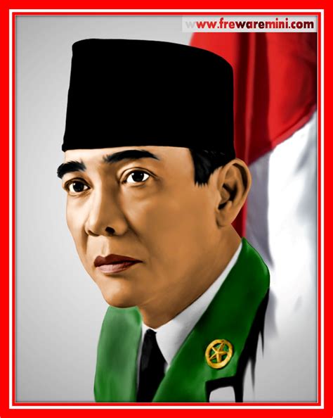 Download  Gambar Soekarno Presiden Ri Pertama Bangkitkan